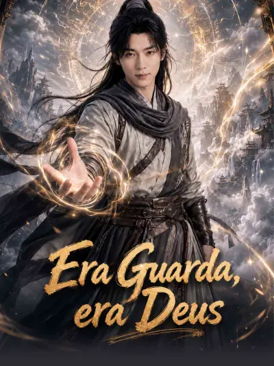 Era Guarda, era Deus