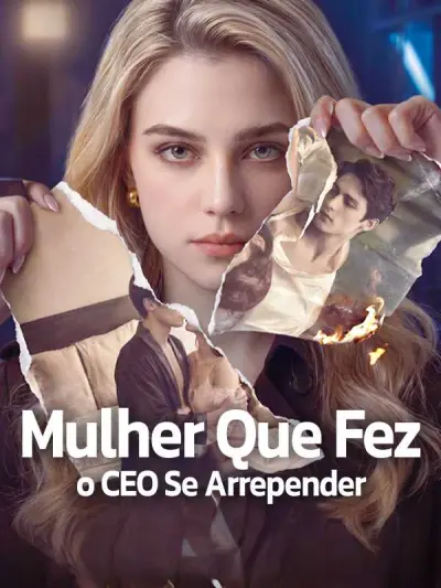 Mulher Que Fez o CEO Se Arrepender