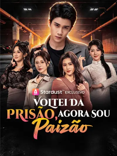 Voltei da Prisão, Agora Sou Paizão