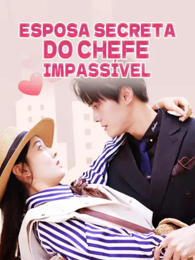 Esposa Secreta do Chefe Impassível