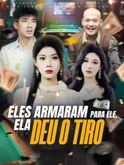 Eles Armaram Para Ele, Ela Deu o Tiro