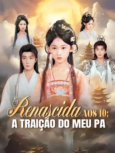 Renascida aos 10: A Traição do Meu Pai