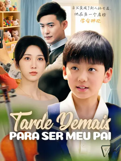 Tarde Demais para Ser Meu Pai