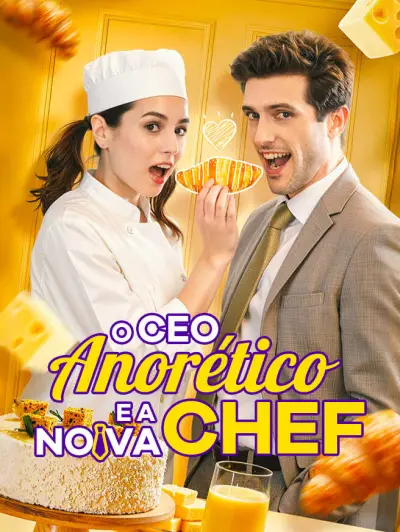 O CEO Anorético e a Noiva Chef