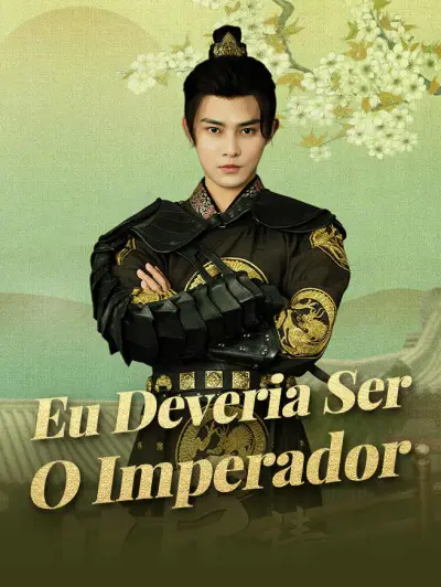 Eu Deveria Ser O Imperador