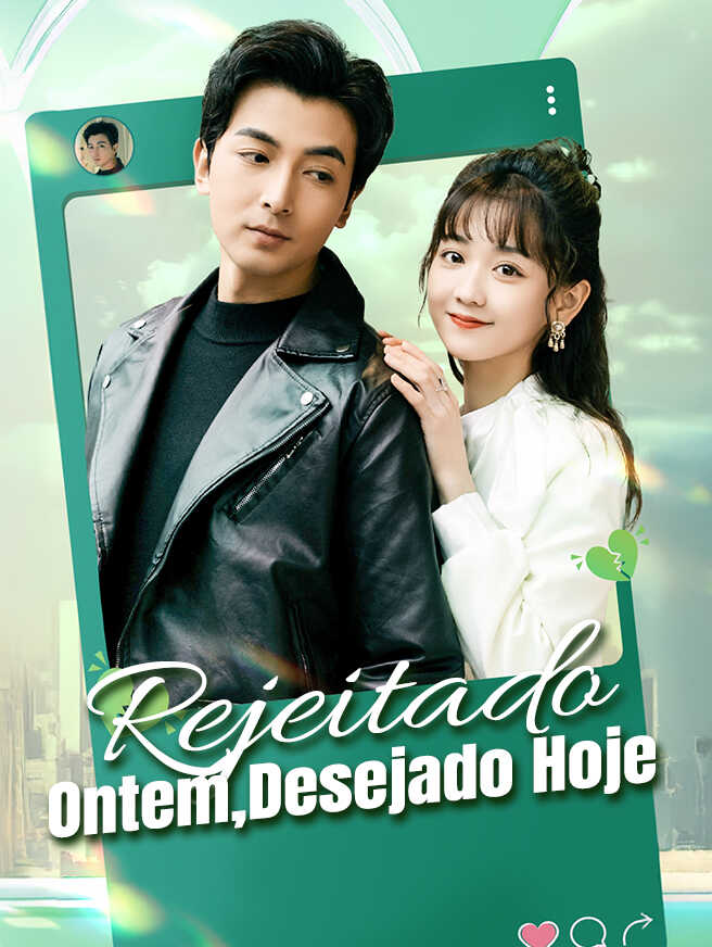 Rejeitado Ontem, Desejado Hoje